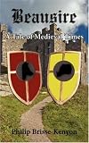 Beausire: A Tale of Medieval Times