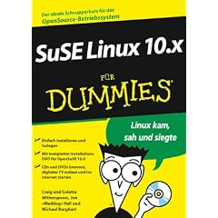 SUSE Linux 10.x für Dummies. Mit OpenSUSE 10.0 auf der DVD (Taschenbuch)