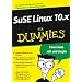 SUSE Linux 10.x für Dummies. Mit OpenSUSE 10.0 auf der DVD
