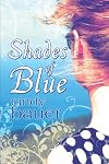 Shades of Blue - Second in the Memory Box Trilogy