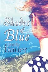 Shades of Blue - Second in the Memory Box Trilogy