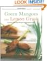 Green Mangoes and Lemon Grass: Southeast Asia's Best Recipes from Bangkok to Bali