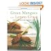 Green Mangoes and Lemon Grass: Southeast Asia's Best Recipes from Bangkok to Bali
