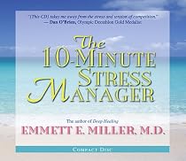 The 10-Minute Stress Manager