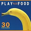 Play With Your Food Postcard Book