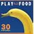Play with Your Food: 30 Postcards
