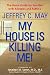 My House Is Killing Me!: The Home Guide for Families with Allergies and Asthma