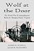 Books : Wolf at the Door: The World War II Antisubmarine Battle for Hampton Roads, Virginia