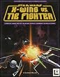 X-Wing vs. Tie Fighter