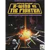 Star Wars X-Wing vs TIE Fighter