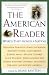 Book cover of The American Reader: Words That Moved a Nation.