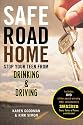 Safe Road Home: Stop Your Teen From Drinking & Driving