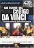 Las Claves Del Codigo Da Vinci / The Keys to the Da Vinci Code: La Estirpe Secreta De Jesus y Otros Misterios / The Secret Lineage of Jesus and Other Mysteries