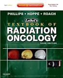 Leibel and Phillips Textbook of Radiation Oncology: Expert Consult - Online and Print