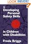 Developing Personal Safety Skills in Children With Disabilities