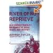 River of No Reprieve: Descending Siberia's Waterway of Exile, Death, and Destiny