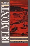 The Battle of Belmont: Grant Strikes South