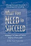 What You Need to Succeed: Making Car Sales a Career Rather Than a Job