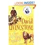David Livingstone: The Legendary Explorer