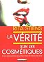 La v�rit� sur les cosm�tiques