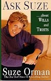 Ask Suze, About Wills and Trusts