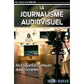 Le journalisme audiovisuel