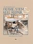 Frame, Stem, and Keel Repair (Woodenboat Series)