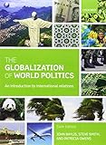 The Globalization of World Politics: An Introduction to International Relations
