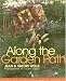 Along the Garden Path: More Quilters and Their Gardens by Jean Wells ISBN 1571201181
