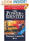 The Power of Identity: The Information Age: Economy, Society and Culture, Volume II (The Information Age) 2nd Edition