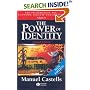 The Power of Identity: The Information Age: Economy, Society and Culture, Volume II (The Information Age) 2nd Edition