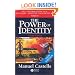 The Power of Identity: v. 2: The Information Age - Economy, Society and Culture (Information Age; Economy, Society & Culture)