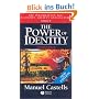 The Power of Identity: The Information Age - Economy, Society and Culture: 2 (Information Age; Economy, Society & Culture)