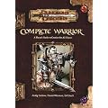 Complete Warrior: Dungeons & Dragons Accessory (D&D Supplement)