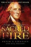 George Washington's Sacred Fire