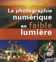 La photographie numérique en faible lumière
