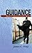 Guidance: Have I Missed God