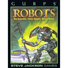 Robots (GURPS: Generic Universal Role Playing System)