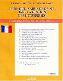 Revue Editions Dalloz - Sirey  / Le Risque d'abus de droit dans la gestion des entreprises