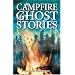 Campfire Ghost Stories