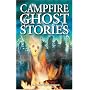 Campfire Ghost Stories