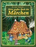 Produkt-Bild: Mein gro&szlig;es Buch der M&auml;rchen. Es war einmal...