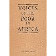 Voices of the Poor in Africa: Moral Economy and the Popular Imagination (Rochester Studies in African History and the... by Elizabeth Isichei