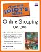 The Complete Idiot's Guide to Online Shopping (The complete idiot's guide)