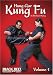Hung Gar Kung Fu by Bucksam Kong Volume 1