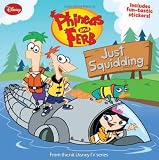 Phineas and Ferb #5: Just Squidding (Phineas & Ferb (Pb))