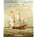 BRITISH WARSHIPS IN THE AGE OF SAIL 1603 - 1714: Design Construction, Careers and Fates