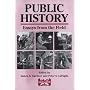 Public History: Essays from the Field (Public History Series)