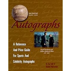 Autographs: A Reference and Price Guide for Sports and Celebrity Autographs