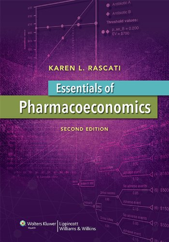 Essentials of Pharmacoeconomics (Point (Lippincott Williams & Wilkins))